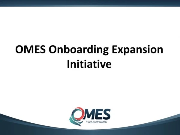 OMES Onboarding Expansion Initiative