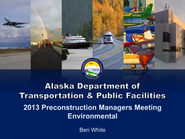 Alaska Department of Transportation &amp; Public Facilities