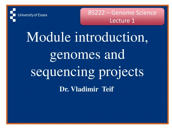 Module introduction, genomes and sequencing projects