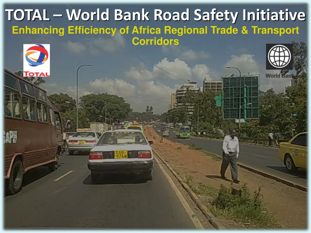 total world bank road safety initiative enhancing
