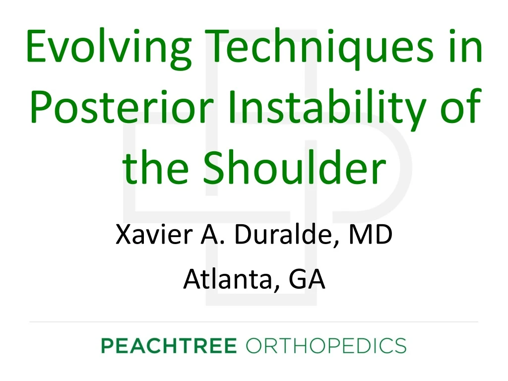 evolving techniques in posterior instability of the shoulder