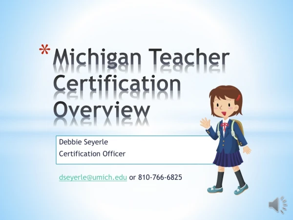 Michigan Teacher Certification Overview
