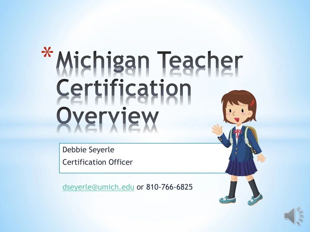 PPT Michigan Teacher Certification Overview PowerPoint Presentation