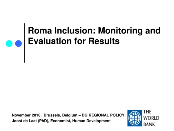 Roma Inclusion: Monitoring and Evaluation for Results