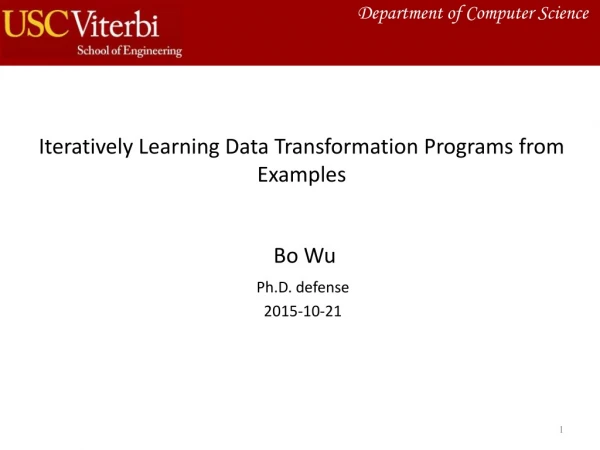 Iteratively Learning Data Transformation Programs from Examples