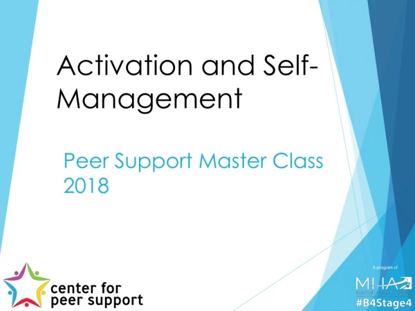 Activation and Self-Management