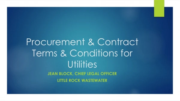 Procurement &amp; Contract Terms &amp; Conditions for Utilities