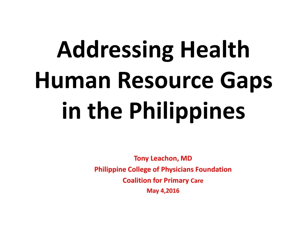 addressing health human resource gaps in the philippines