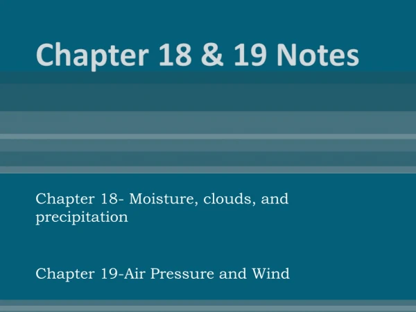 Chapter 18 &amp; 19 Notes
