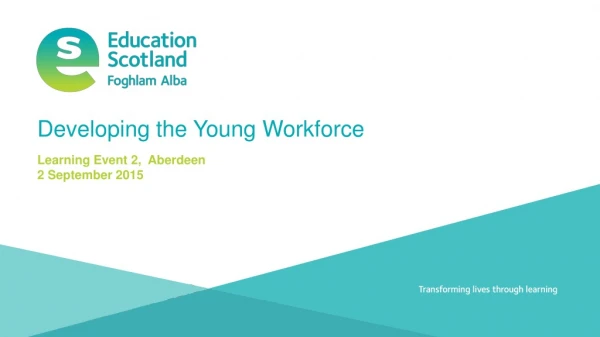 Developing the Young Workforce