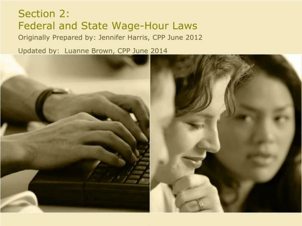 Section 2: Federal and State Wage-Hour Laws