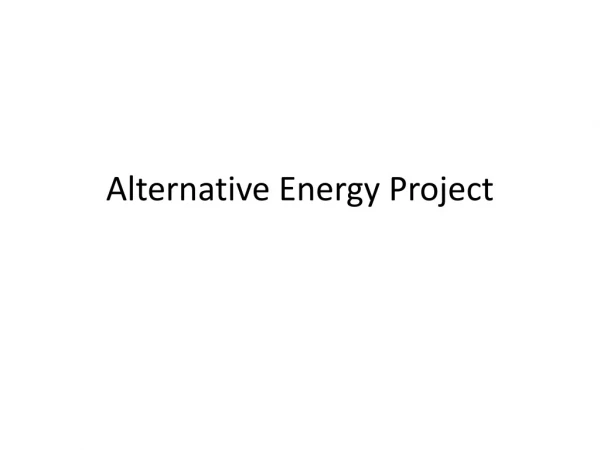 Alternative Energy Project