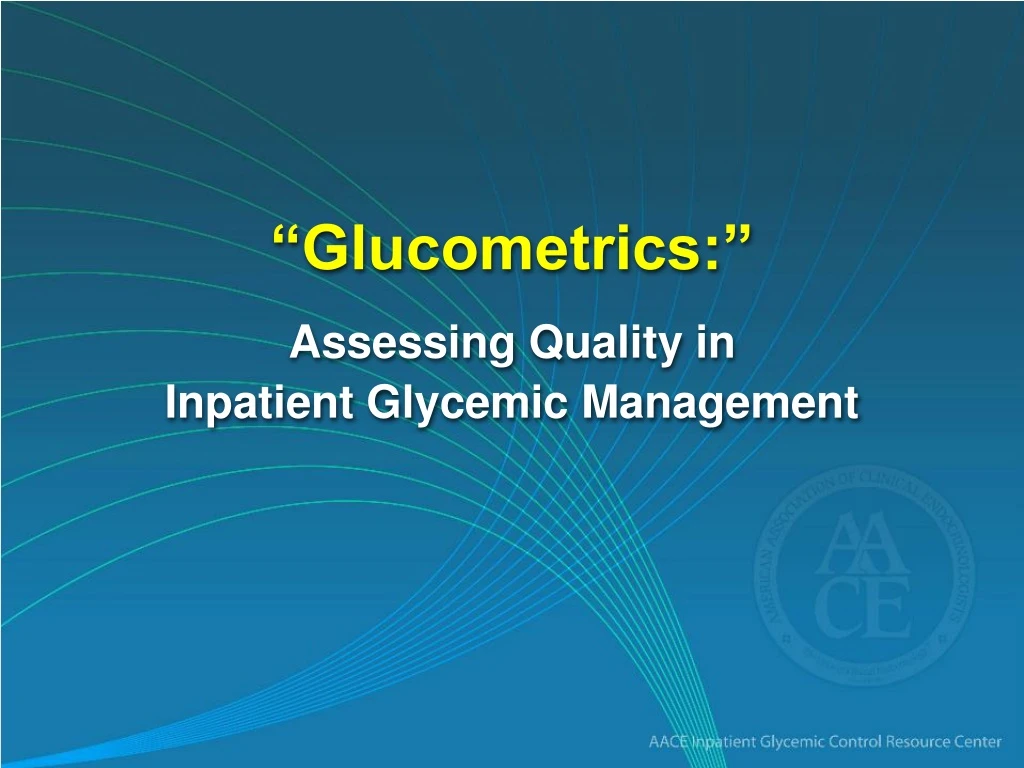 glucometrics assessing quality in inpatient glycemic management