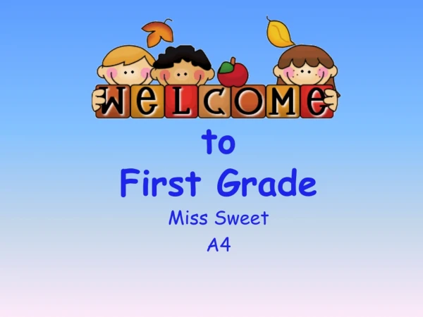 to First Grade