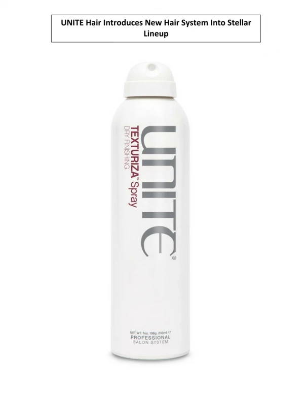 UNITE Hair Introduces New Hair System Into Stellar Lineup