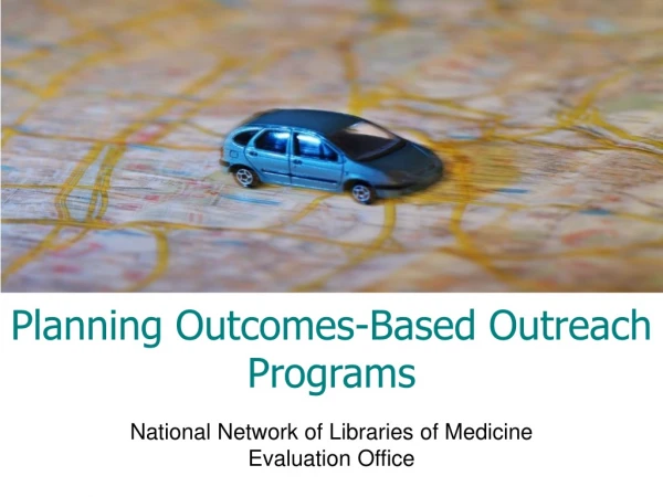 Planning Outcomes-Based Outreach Programs