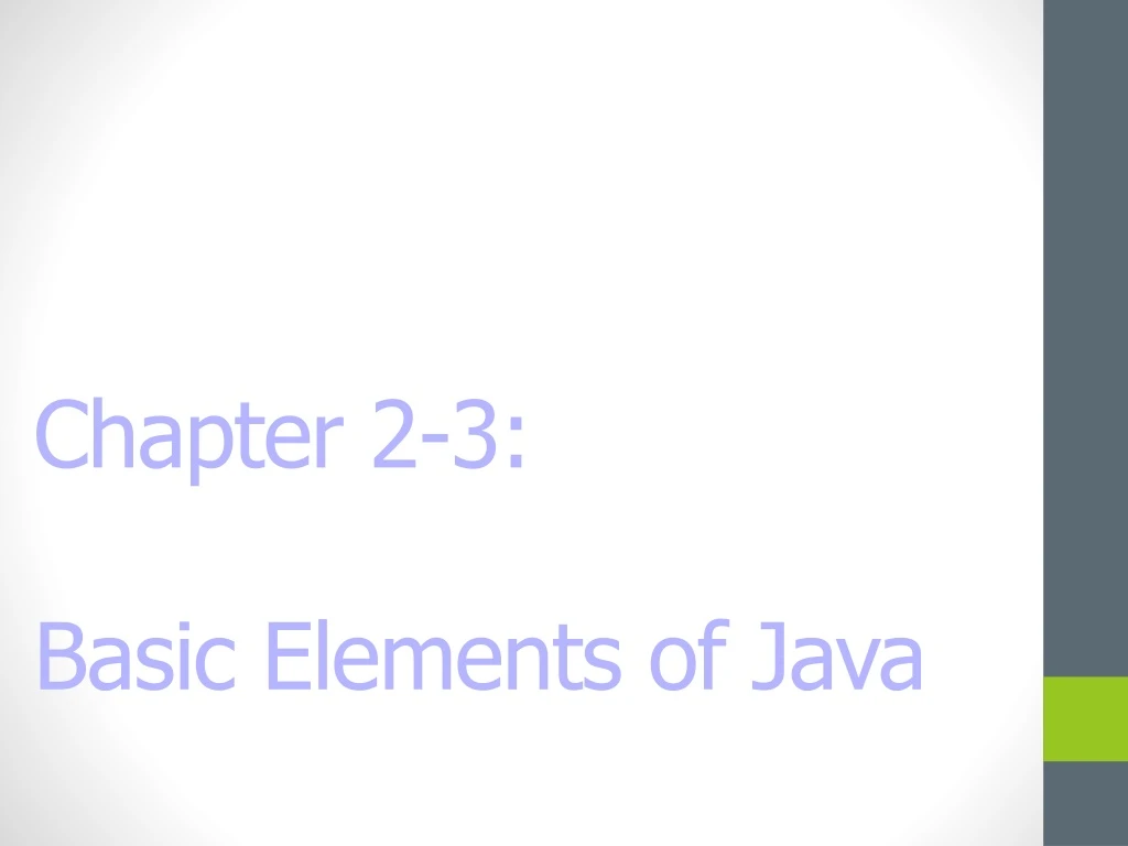 chapter 2 3 basic elements of java