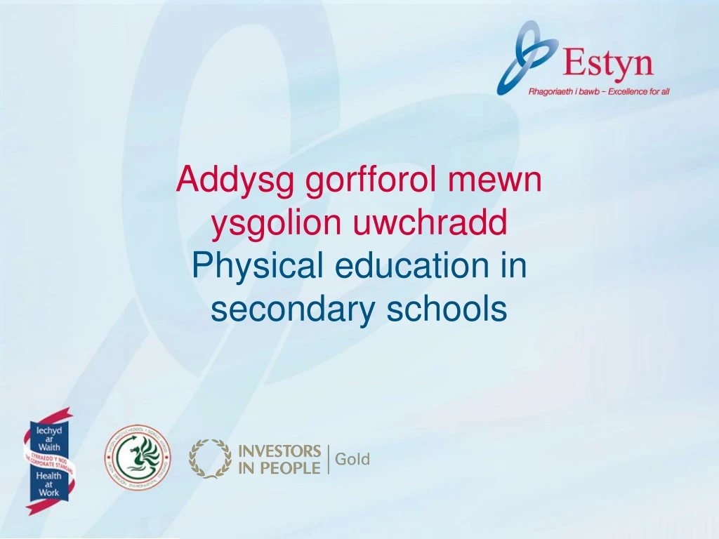 addysg gorfforol mewn ysgolion uwchradd physical education in secondary schools