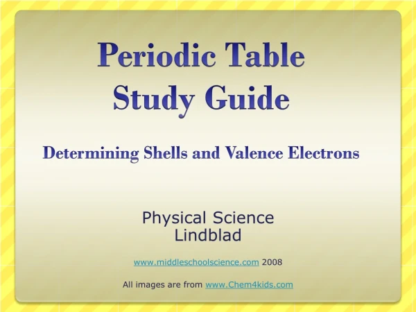 Periodic Table Study Guide Determining Shells and Valence Electrons