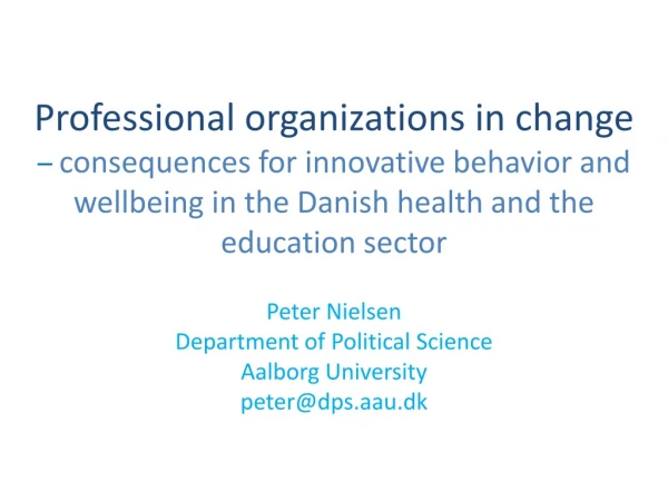 Peter Nielsen Department of Political Science Aalborg University peter@dps.aau.dk