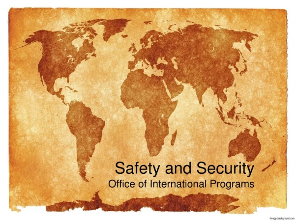 Safety and Security Office of International Programs