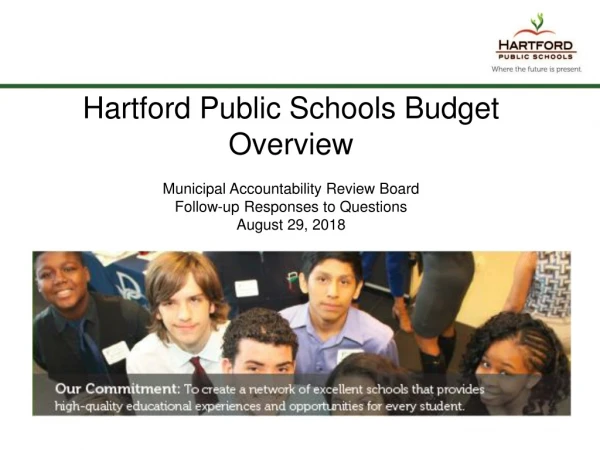 Hartford Public Schools Budget Overview Municipal Accountability Review Board