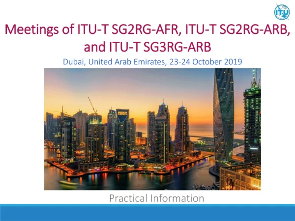 Meetings of ITU-T SG2RG-AFR, ITU-T SG2RG-ARB , and ITU-T SG3RG-ARB