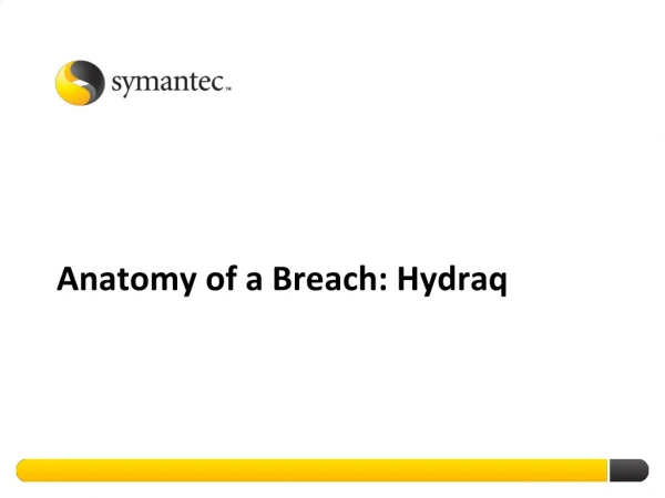 Anatomy of a Breach: Hydraq