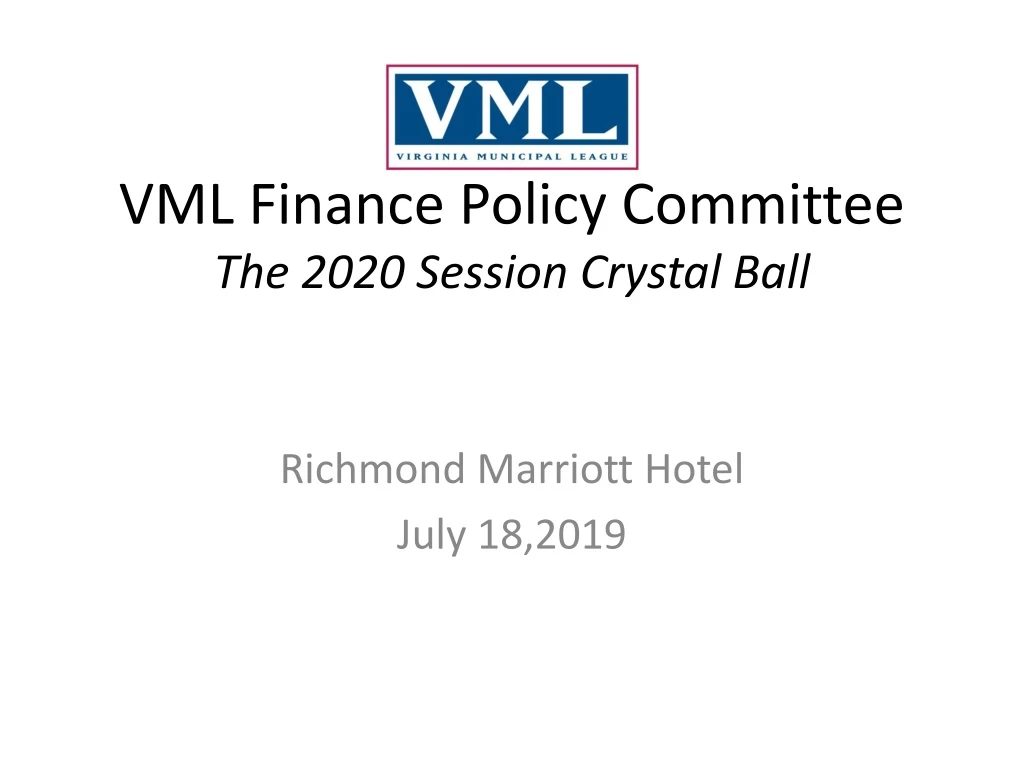 vml finance policy committee the 2020 session crystal ball
