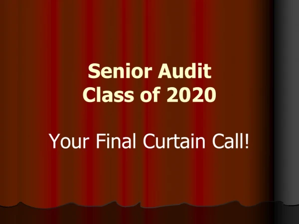 Senior Audit Class of 20 20