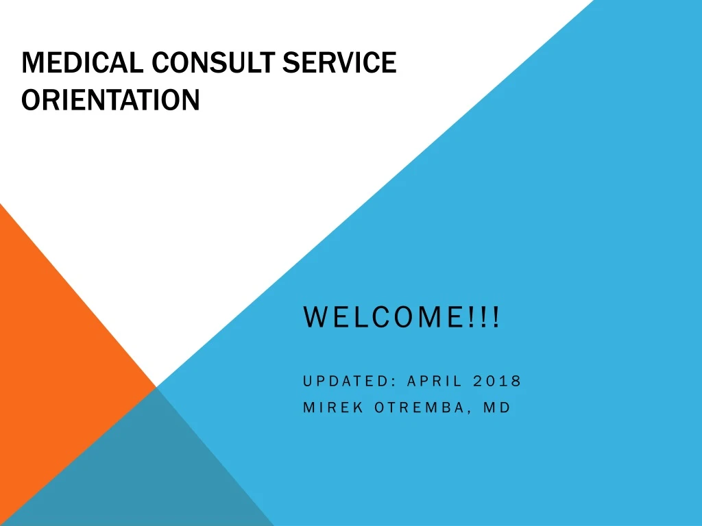 medical consult service orientation
