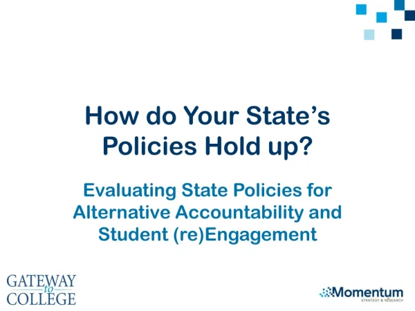 How do Your State’s Policies Hold up?