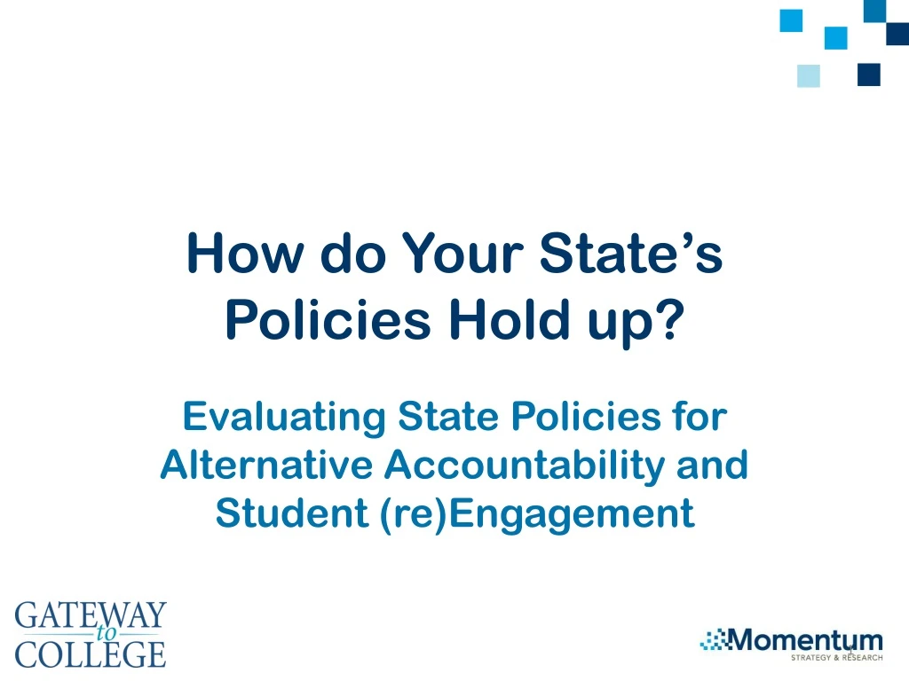 how do your state s policies hold up