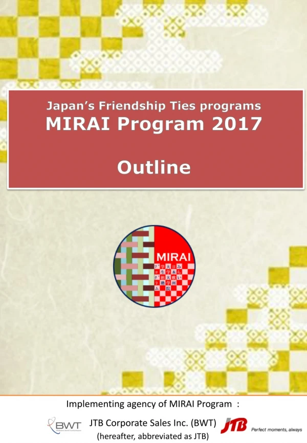 Japan’s Friendship Ties programs MIRAI Program HANDBOOK