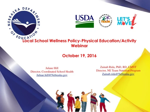 Local School Wellness Policy-Physical Education/Activity Webinar O ctober 19, 2016