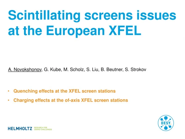 Scintillating screens issues at the European XFEL