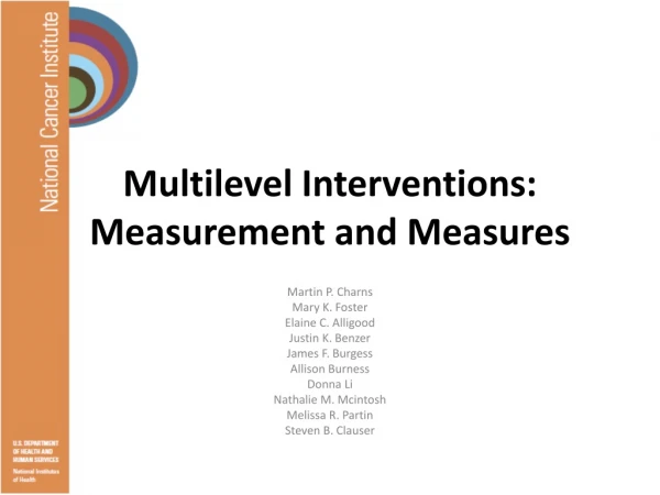 Multilevel Interventions: Measurement and Measures