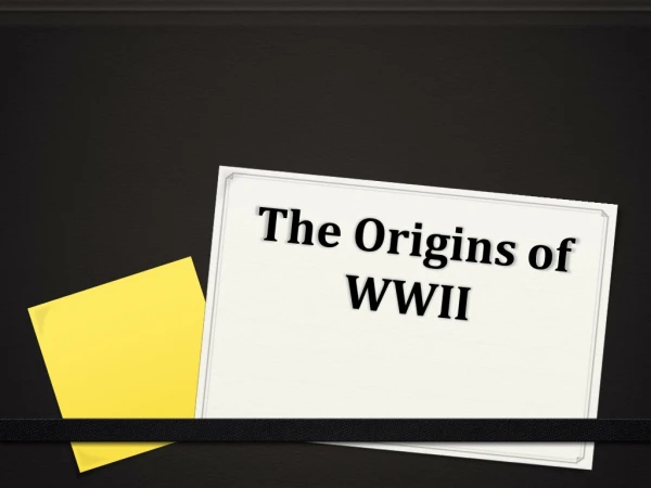 The Origins of WWII