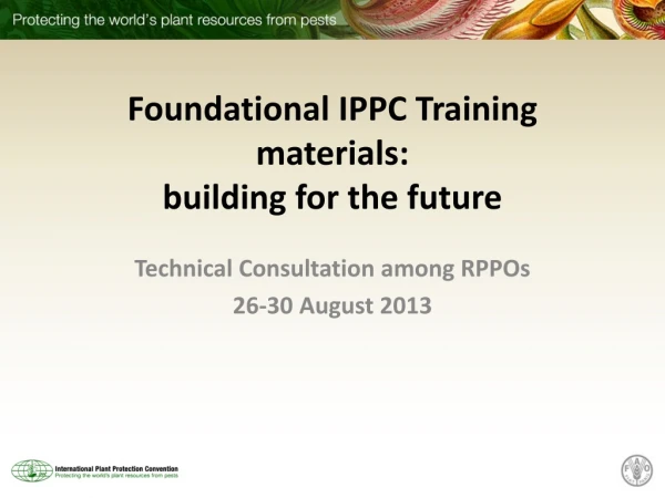 Foundational IPPC Training materials: building for the future