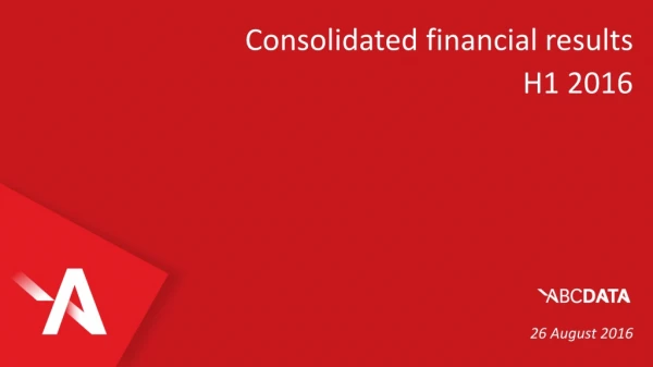 Consolidated financial results H1 2016