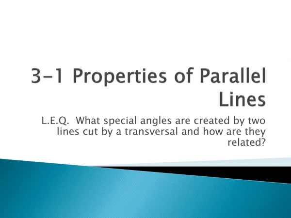 3-1 Properties of Parallel Lines
