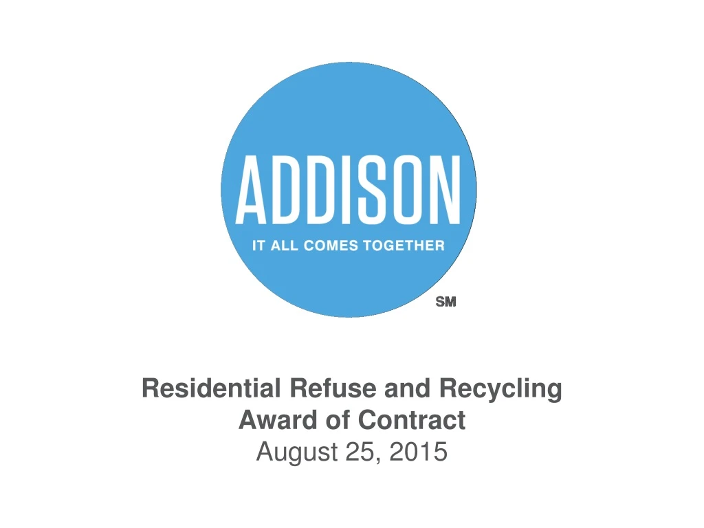 residential refuse and recycling award of contract august 25 2015