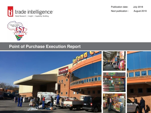 Point of Purchase Execution Report