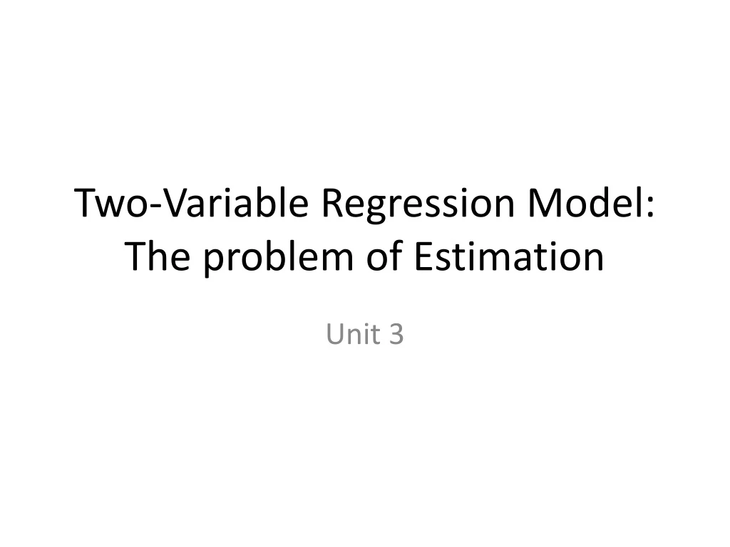 two variable regression model the problem of estimation