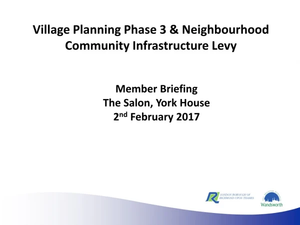 Village Planning Phase 3 &amp; Neighbourhood Community Infrastructure Levy