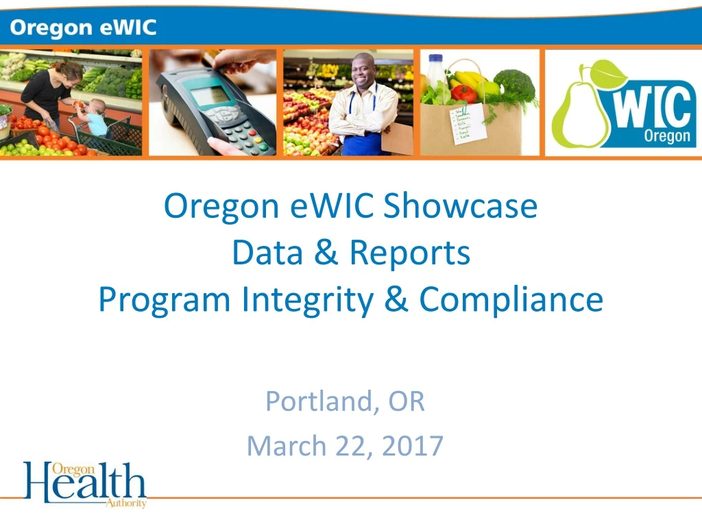 oregon ewic showcase data reports program integrity compliance