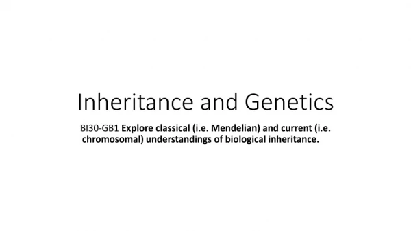 Inheritance and Genetics