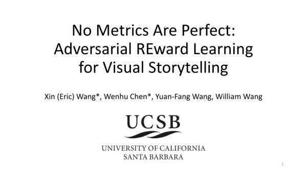 No Metrics Are Perfect: Adversarial REward Learning for Visual Storytelling
