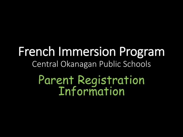 French Immersion Program Central Okanagan Public Schools