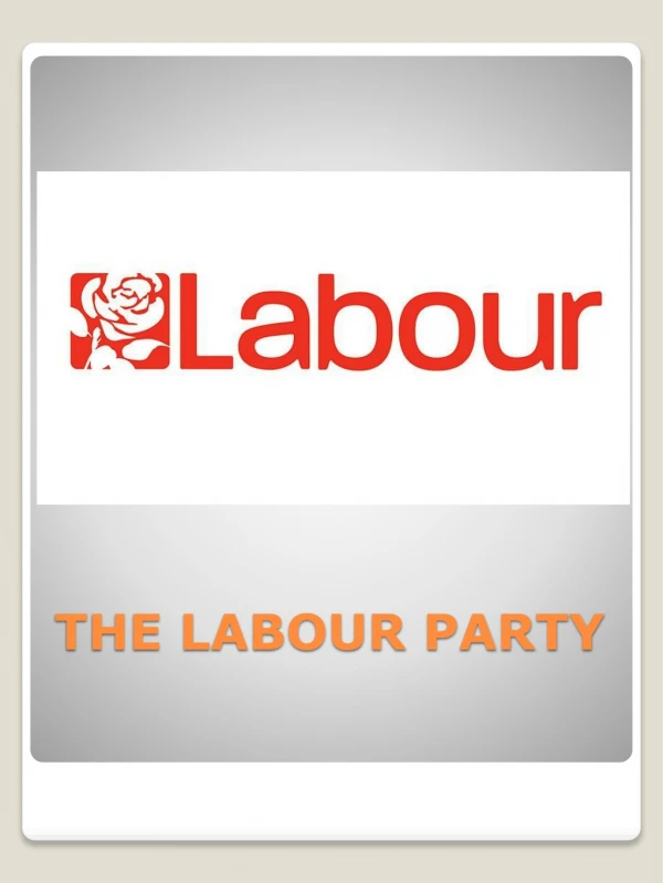 THE LABOUR PARTY